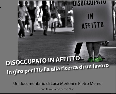 Disoccupato in affitto, l’inchiesta sul lavoro di Pietro Mereu